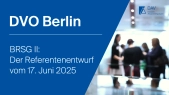 DAVvorOrt | BRSGII - Der Referentenentwurf vom 17. Juni 2025