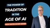 The Power of Tradition in the Age of AI