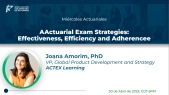 Actuarial Exam Strategies: Effectiveness, Efficiency and Adherence