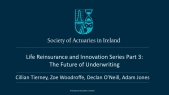 Life Reinsurance and Innovation Series Part 3: The Future of Underwriting