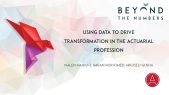 Using Data to Drive Transformation In The Actuarial Profession