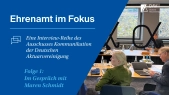 Interviewreihe Ehrenamt im Fokus des Ausschusses Kommunikation - Folge 1 mit Maren Schmidt