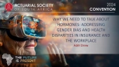 Why We Need to Talk about Hormones: Addressing Gender Bias and Health Disparities in Insurance and the Workplace