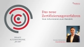 Das neue Zertifizierungsverfahren – Vom Informieren zum Handeln