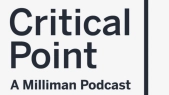Critical Point – A Milliman Podcast: So You Want To Be a P&C Actuary?