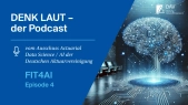 DENK LAUT – der Podcast: FIT4AI, Episode 4 – Generative KI: Wie sie funktioniert – und was sie (nicht) kann