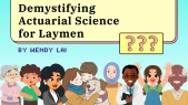Demystifying Actuarial Science for Laymen