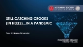 Still Catching  Crooks (In Heels)… In A Pandemic!