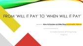 From "Will it pay" to "When will it pay"